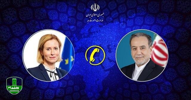 تماس تلفنی مسئول سیاست خارجی اتحادیه اروپا با عراقچی